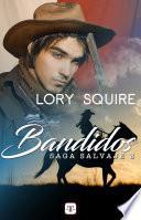 Bandidos (Saga Salvaje 3)