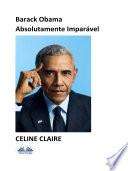 Barack Obama Absolutamente Imparável