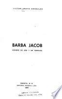 Barba Jacob, hombre de sed y de ternura