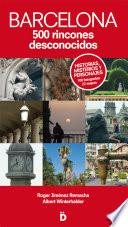 Barcelona 500 rincones desconocidos
