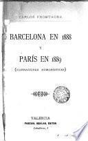 Barcelona en 1888 y París en 1889