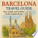 Barcelona Travel Guide
