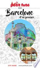 BARCELONE ET SA PROVINCE 2023 Petit Futé