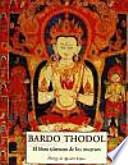 Bardo Thodol: El libro tibetano de los muertos