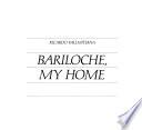 Bariloche, My Home