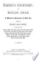 Barney's Courtship, Or, Mollie Dear