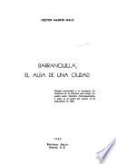Barranquilla, el alba de una ciudad