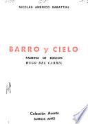 Barro y cielo