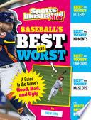 Baseball's Best and Worst