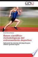 Bases Científico-Metodológicas Del Entrenamiento Deportivo