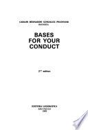 Bases for your conduct