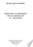 Bases para el progreso de las ciencias en la Argentina