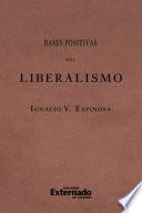 Bases positivas del liberalismo