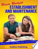 Basic Budget Establishment and Maintenance: Book 2 for Teens and Young Adults