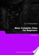Basic Computer Class For Beginners (3 in 1 eBooks)
