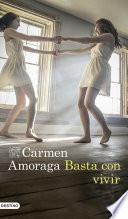 Basta con vivir