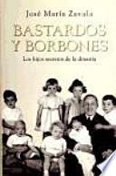 Bastardos y Borbones