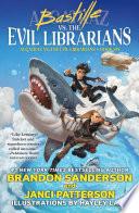 Bastille vs. the Evil Librarians