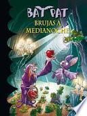 Bat Pat. Brujas a Medianoche 2