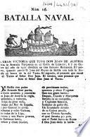 Batalla naval. La gran victoria que tuvo Don Juan de Austria contra la Armada Turquesca en el Golfo de Lepanto, etc