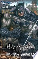 Batman: Arkham Unhinged #10