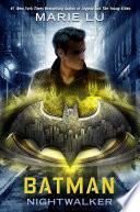 Batman: Nightwalker