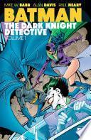 Batman: The Dark Knight Detective Vol. 1