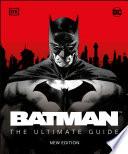 Batman The Ultimate Guide New Edition