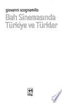Batı sinemasında Türkiye ve Türkler