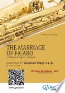 Bb Tenor part The Marriage of Figaro - Sax Quartet