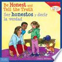Be Honest and Tell the Truth / Ser honestos y decir la verdad