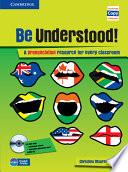 Be Understood! Book with CD-ROM and Audio CD Pack