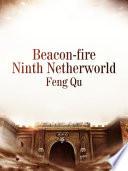 Beacon-fire Ninth Netherworld