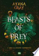 Beasts of prey (ebook) - Tome 01 Que la chasse commence