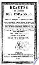 Beautés de l ́Histoire des Espagnols ou grands époques ...