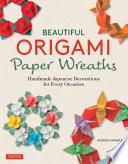 Beautiful Origami Paper Wreaths