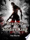 Beauty's Soldier King