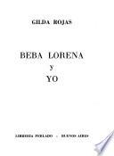 Beba Lorena y yo