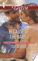 Because of the Baby...