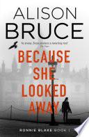 Because She Looked Away