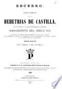 Becerro. libro famoso de las behetrias de Castilla, que se custodia en la real chancillería de Valladolid