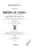 Becerro. Libro famoso de las behetrias de Castilla, que se custodia en la real chancilleria de Valladolid. Primera ed. con un prologo ... (por Fabian Hernandez)