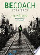 BeCoach: El Método