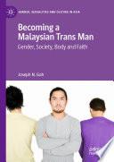 Becoming a Malaysian Trans Man