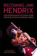 Becoming Jimi Hendrix