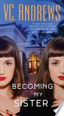 Becoming My Sister