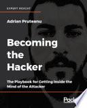 Becoming the Hacker