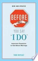 Before You Say I Do