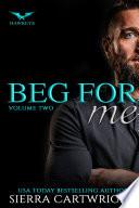 Beg For Me