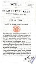 Begin. Notice sur un livre fort rare de Saint-Nazaire de Ripa, publié en 1522, sur la Peste. (Extrait du Journal complémentaire du Dictionaire des sciences médicales.).